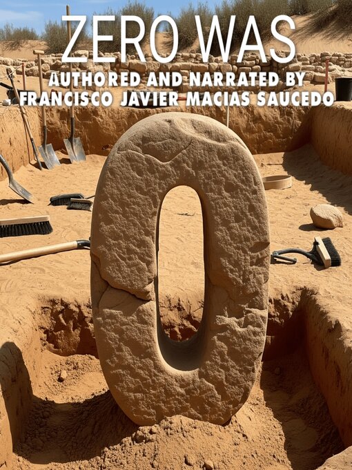 Title details for Zero Was by Francisco Javier Macias Saucedo - Wait list